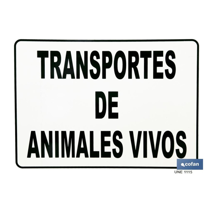SEÑAL DE TRANSPORTE DE ANIMALES VIVOS